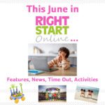 Right Start Online: New in June