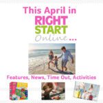 Right Start Online: New in April